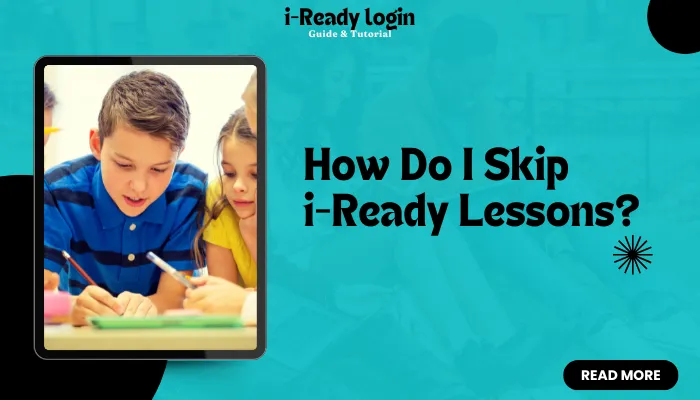 How Do I Skip i-Ready Lessons?