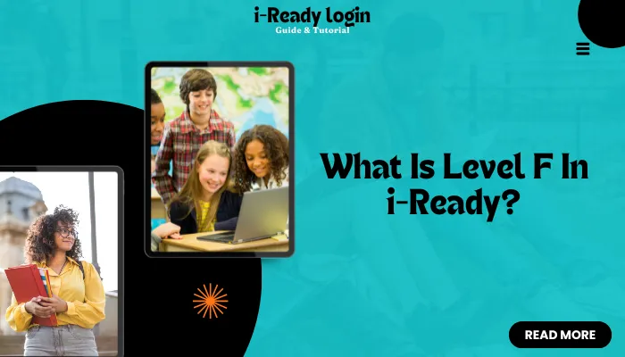 What Is Level F In i-Ready?