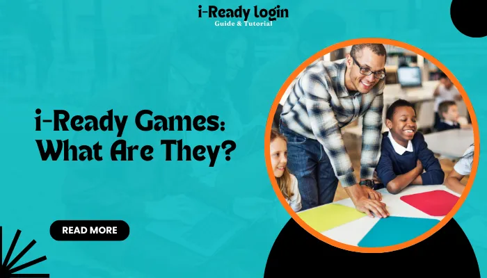 i-Ready Games: What Are They? i-Ready Games: What Are They?